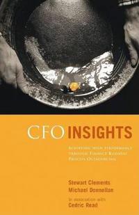 CFO Insights: Achieving High Performance Through Finance Business Process Outsourcing