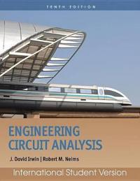 Engineering Circuit Analysis, International Student Version, 10th Edition