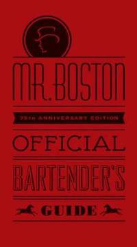 Mr. Boston Official Bartender's Guide