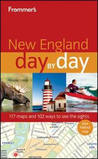Frommer's New England Day by Day [With Map]