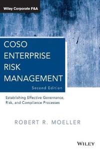 Coso Enterprise Risk Management: Establishing Effective Governance, Risk, and Compliance Processes