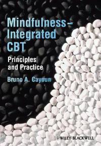 Mindfulness-integrated CBT: Principles and Practice