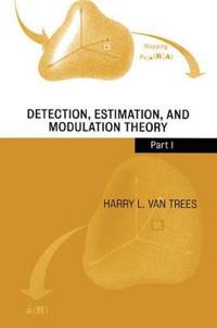 Detection, Estimation, and Modulation Theory: Part 1, Detection, Estimation, and Linear Modulation Theory