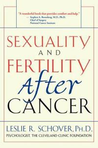 Sexuality and Fertility After Cancer