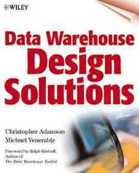 Data Warehouse Design Solutions