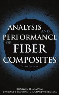 Analysis and Performance of Fiber Composites