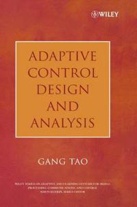Adaptive Control Design and Analysis