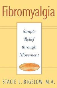 Fibromyalgia: Simple Relief Through Movement