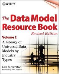 The Data Model Resource Book: A Library of Universal Data Models by Industry Types