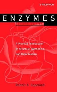 Enzymes: A Practical Introduction to Structure, Mechanism, and Data Analysis