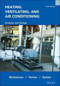 Heating, Ventilating and Air Conditioning: Analysis and Design, 6th Edition