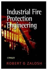 Industrial Fire Protection Engineering