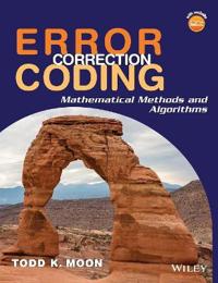 Error Correction Coding: Mathematical Methods and Algorithms
