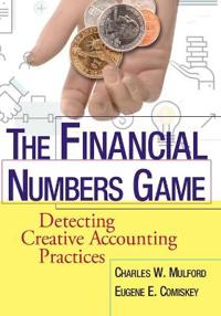 The Financial Numbers Game: Detecting Creative Accounting Practices