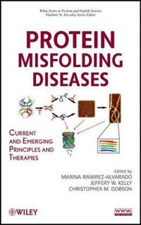 Protein Misfolding Diseases: Current and Emerging Principles and Therapies