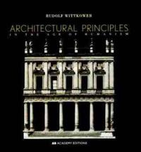 Architectural Principles in the Age of Humanism, 2nd Edition