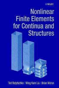 Nonlinear Finite Elements for Continua and Structures