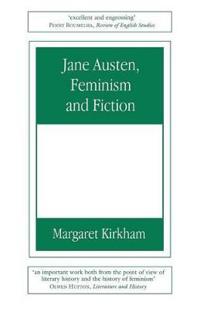 Jane Austen, Feminism and Fiction