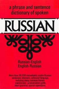 A Phrase and Sentence Dictionary of Spoken Russian