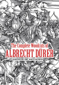 The Complete Woodcuts of Albrecht Durer
