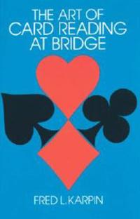 Art of Card Reading at Bridge