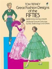 Great Fashion Designs of the Fifties Paper Dolls in Full Colour