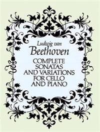 Complete Sonatas and Variations for Cello and Piano