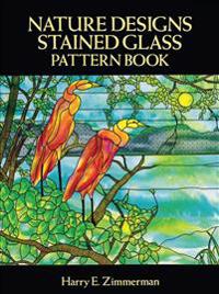 Nature Designs Stained Glass Pattern Book