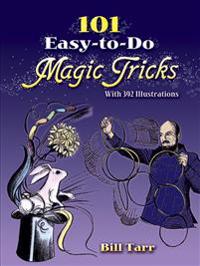 101 Easy-to-do Magic Tricks