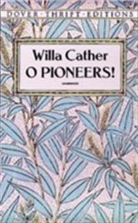 O Pioneers!