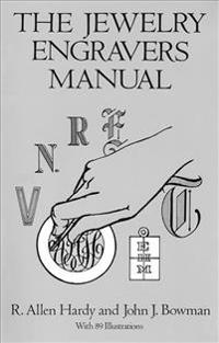 The Jewelry Engraver's Manual