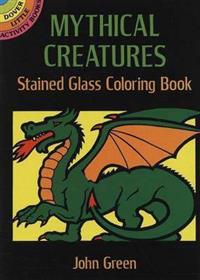 Mythical Creatures Stained Glass Colouring Book