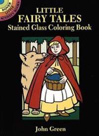 Little Fairy Tales Stained Glass Coloring Book