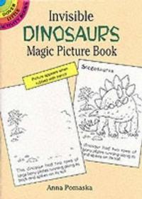 Invisible Dinosaurs Magic Picture Book