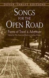 Songs for the Open Road: Poems of Travel and Adventure