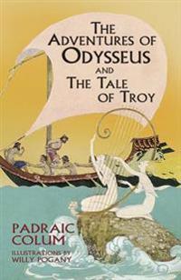 The Adventures of Odysseus and The Tale of Troy