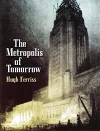 The Metropolis Of Tomorrow