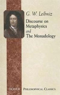 Discourse On Metaphysics And The Monadology