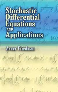 Stochastic Differential Equations and Applications