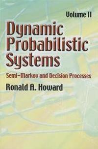 Dynamic Probabilistic Systems