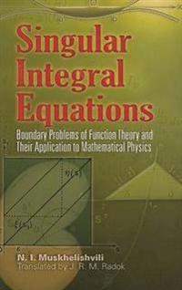 Singular Integral Equations