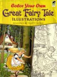 Color Your Own Great Fairy Tale