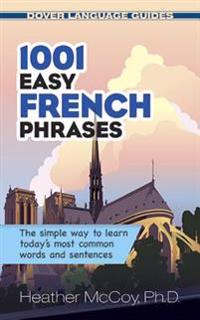 1001 Easy French Phrases