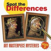 Spot the Differences: Art Masterpiece Mysteries Book 3