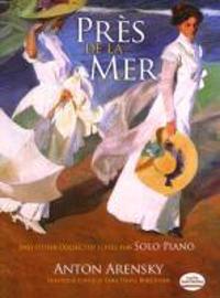 Pres De La Mer and Other Collected Suites for Solo Piano