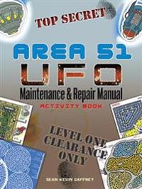 AREA 51 UFO Maintenance and Repair Manual Activity Book