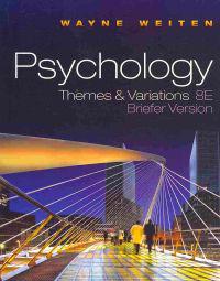 Psychology: Themes and Variations Briefer Version