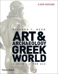 The Art and Archaeology of the Greek World