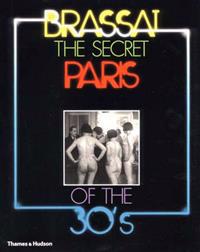 The Secret Paris of the Thirties