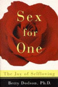 Sex for One: The Joy of Selfloving